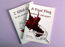 Load image into Gallery viewer, A Final Fling Before I Fall Apart - - Poetry Book - - Annie Lloyd-Hyde