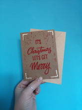 Load image into Gallery viewer, Let's Get Merry Card