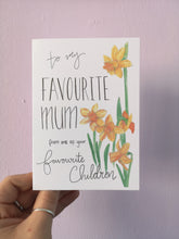 Load image into Gallery viewer, Favourite Mum Card