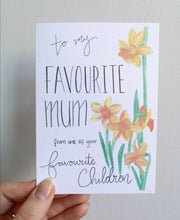 Load image into Gallery viewer, Favourite Mum Card