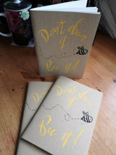 Load image into Gallery viewer, Don't Dream It Bee It Sketchbook