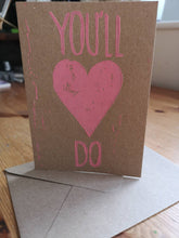 Load image into Gallery viewer, You'll Do card - Pink