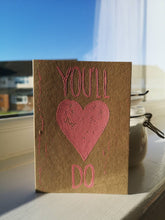 Load image into Gallery viewer, You'll Do card - Pink