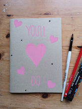 Load image into Gallery viewer, You'll Do Sketchbook