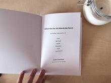 Load image into Gallery viewer, I Killed Him For His Wardrobe Space - - Poetry Book - - Annie Lloyd-Hyde