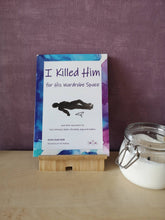 Load image into Gallery viewer, I Killed Him For His Wardrobe Space - - Poetry Book - - Annie Lloyd-Hyde