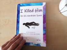 Load image into Gallery viewer, I Killed Him For His Wardrobe Space - - Poetry Book - - Annie Lloyd-Hyde